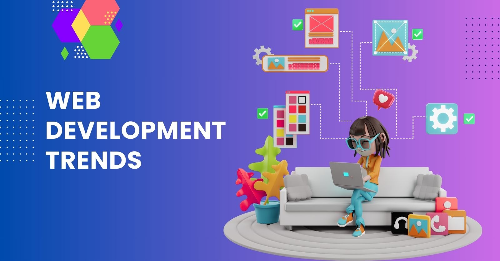 Web Development Trends in 2025: 8 Innovations You Can’t Ignore